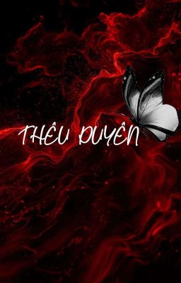 [BHTT] Thêu Duyên