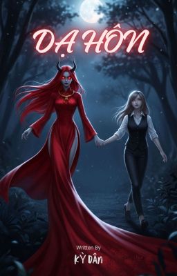 [BHTT - Thuần Việt] Dạ Hôn