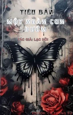 [BHTT] Tiêu Bản Một Ngàn Con Bướm