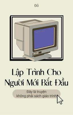 [BHTT - Tự Viết] Lập trình cho người mới bắt đầu