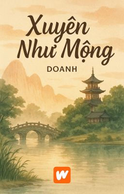 [BHTT]- Xuyên Như Mộng