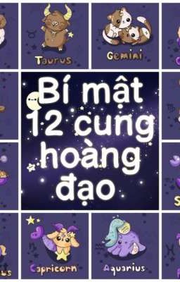 Bí mật 12 cung hoàng đạo 