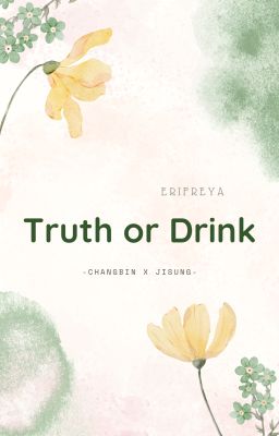 [Binsung] Truth Or Drink