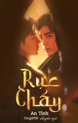 [BJYX] RỰC CHÁY - An Tĩnh