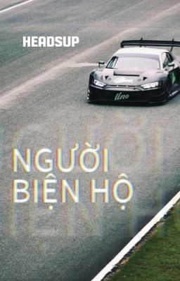 【BJYX】TRANS/EDIT: NGƯỜI BIỆN HỘ《辩护人》
