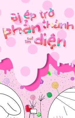 [BL] Bị ép trở thành phản diện