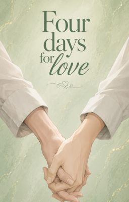 [BL] Four Days For Love
