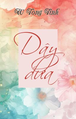 [BL/Full] Dây dưa