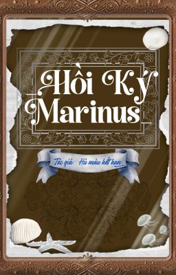 [BL] Hồi Ký Marinus_