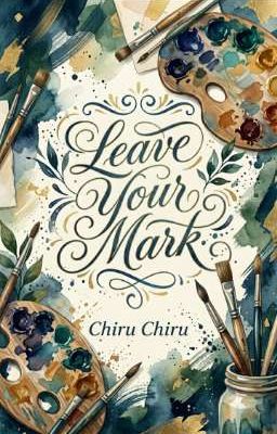 [BL/Oneshort] Leave Your Mark