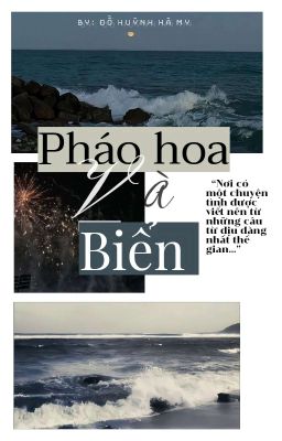 [BL] Pháo hoa và biển.