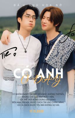 [ BL / TFO ] CÓ ANH Ở ĐÂY