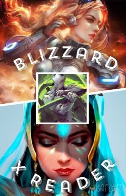 Blizzard X Reader