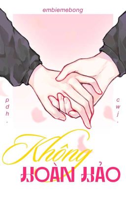 [ Bloom of Eros ] [Day 2] - Không Hoàn Hảo