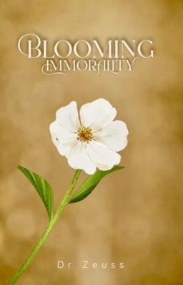 Blooming Immorality