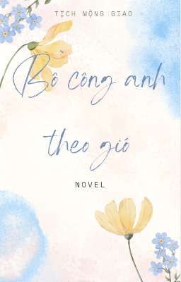 Bồ Công Anh Theo Gió