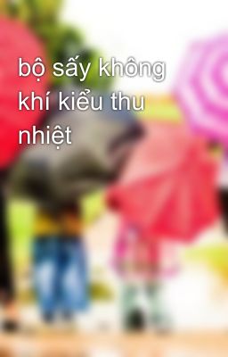 bộ sấy không khí kiểu thu nhiệt