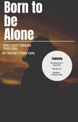 Born To Be Alone