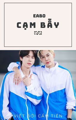 ( BOUNPREM) EAOB - CẠM BẪY 