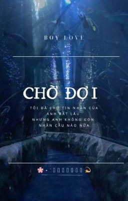 [Boylove] Chờ đợi 
