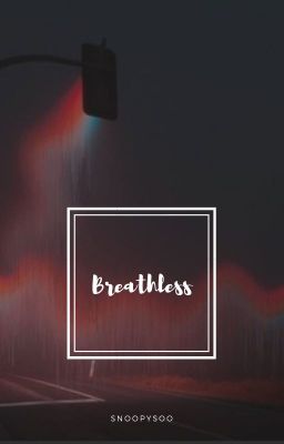 Breathless || 2Jae ✩