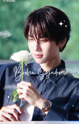 Broken Syndrome | joongdunk |