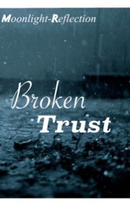 Broken Trust