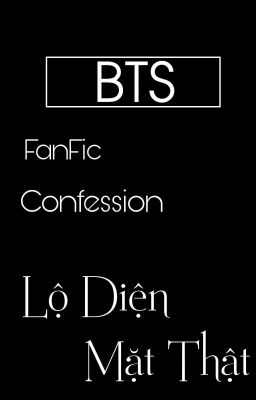 [ BTS FFCFS - Lộ Diện Mặt Thật ]