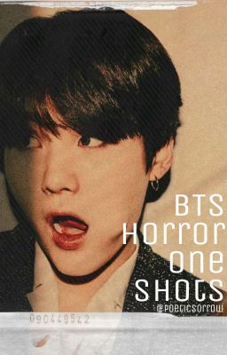 BTS HORROR ONE SHOTS