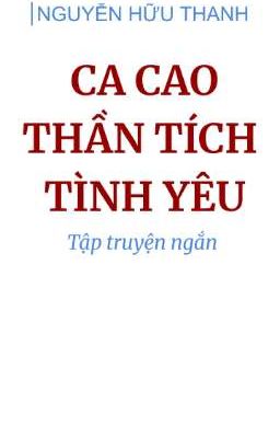 Ca Cao, Thần tích Tình yêu 