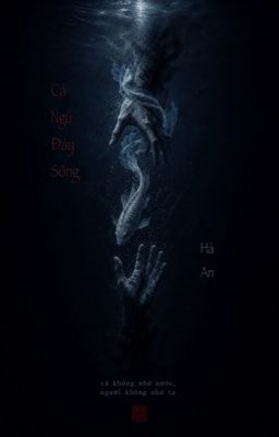 Cá Ngủ Đáy Sông