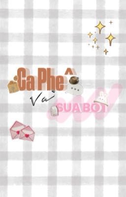 Cà Phê và Sữa Bột