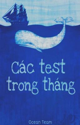 Các test trong tháng