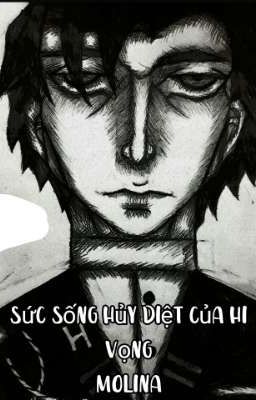 cách mà hy vọng hủy diệt sự sống