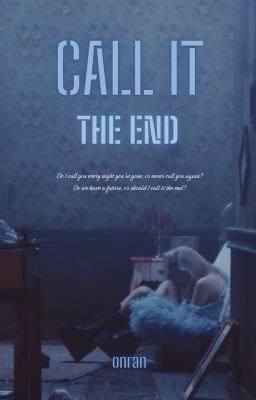 Call It The End