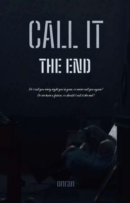 Call It The End | Onran