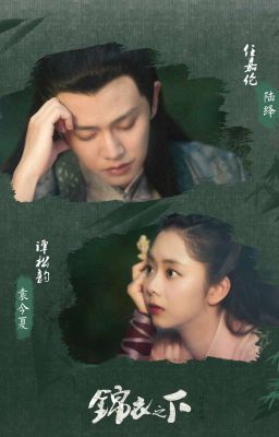 Cẩm Y Chi Hạ - Lam Sắc Sư (135 chương) - FULL - Hoàn - FANFIC - Còn cập nhật