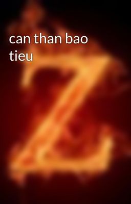 can than bao tieu