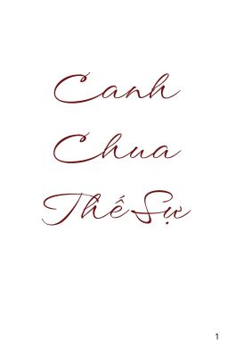 Canh Chua Thế Sự