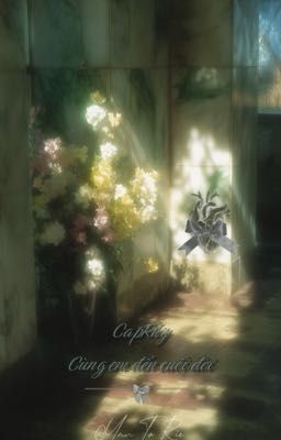 CapRhy_cùng em đến cuối đời