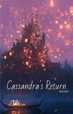 CASSANDRA'S RETURN. cancelled