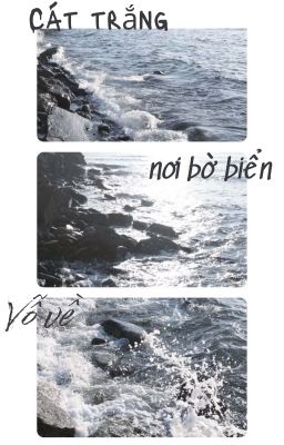 Cát trắng nơi bờ biển vỗ về
