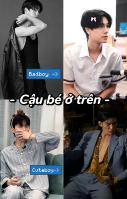 - Cậu bé ở trên - [ PondPhuwin ]
