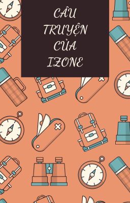 Câu truyện của IZONE