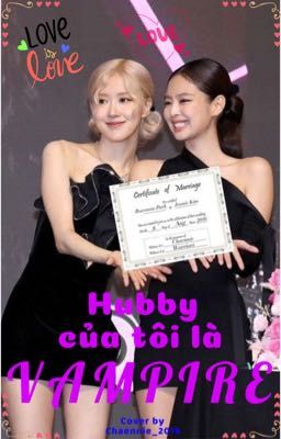 [Chaennie] Hubby của tôi là Vampire!