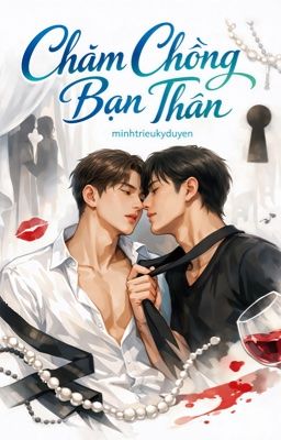 Chăm Chồng Bạn Thân