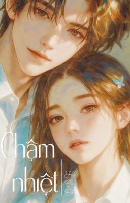 CHẬM NHIỆT