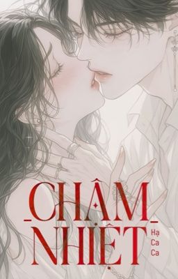 CHẬM NHIỆT