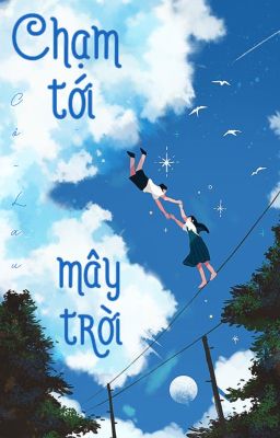 Chạm Tới Mây Trời