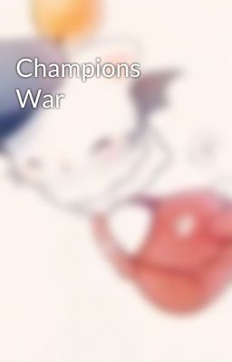 Champions War